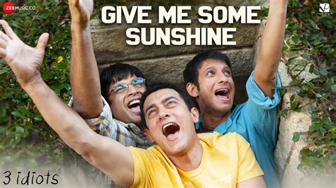 give me sunshine song download|songs in 3 idiots.